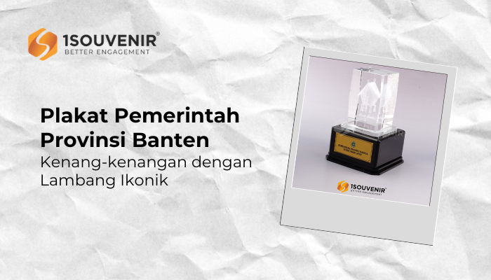 Mengintip Plakat Pemerintah Provinsi Banten, Kenang-kenangan dengan Lambang Ikonik