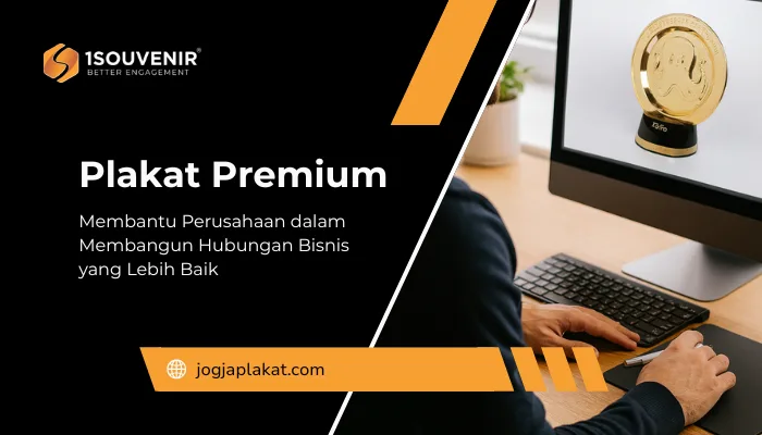 5 Cara Plakat Premium Membantu Perusahaan Membangun Hubungan Bisnis Lebih Baik dengan Relasi!